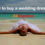 How to buy wedding dress on Aliexpress China shopping tips